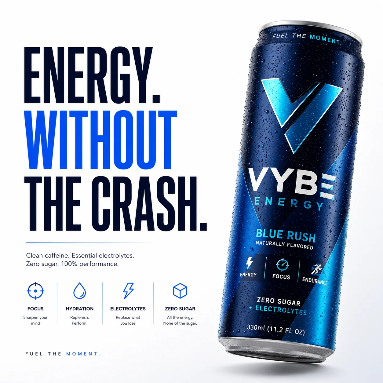 Vybe Energy brand poster featuring the blue can with the headline Energy Without The Crash.